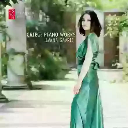 Ivana Gavric - Grieg: Piano Works